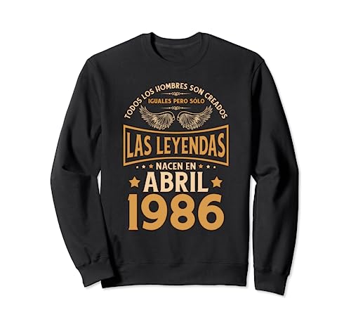 Comprar Regalos Cumpleaños Hombre Regalos Las Leyendas Abril 1986 Sudadera Ofertas 2023 | regaloscumple.com