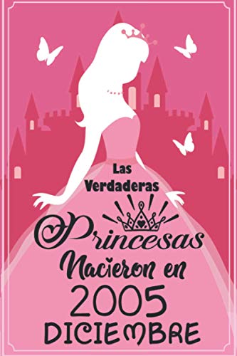 Comprar Las Verdaderas Princesas Nacieron en 2005 Diciembre: Regalo cumpleaños 15 años para mujeres cuaderno forrado cuaderno cumpleaños regalo ... niñas tía Navidad novia 6 * 9 pulgadas 120 pagina Rebajas 2024 | regaloscumple.com