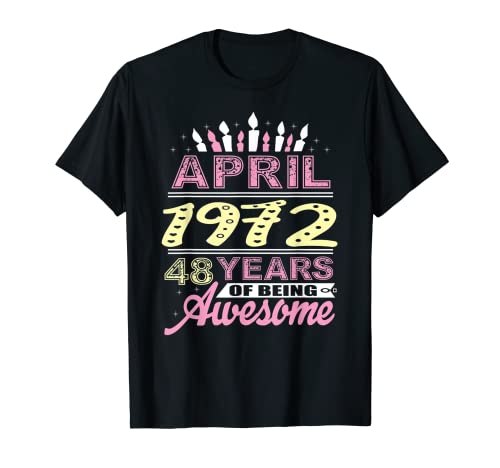 Consigue Cumpleaños ahora Abril 1972 48 años edad vela cumpleaños 48 mujeres románticas Camiseta Top Precio 2023 | regaloscumple.com