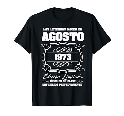 Consigue ahora Las Leyendas Navidad nacen en Agosto 1973 Cumpleaños 49 Hombres Camiseta Rebajas 2025 | regaloscumple.com