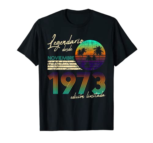 Comprar Cumpleaños Hombre Regalos Legendario Navidad Desde Noviembre 1973 Camiseta Rebajas 2024 | regaloscumple.com