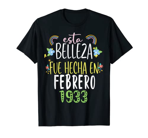 Consigue ahora Hecha En febrero 1933 Mujer Regalo 89 años Cumpleaños Navidad Camiseta Ofertas 2025 | regaloscumple.com
