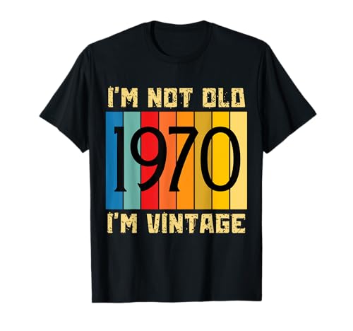 Consigue ahora 54 años No soy viejo Soy vintage Catálogo 1970 54 cumpleaños Camiseta Ofertas 2024 | regaloscumple.com