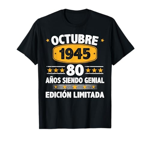 Comprar Octubre 1945 80 Años Hombre Cumpleaños Ideas para regalar Regalo Octubre 1945 Camiseta Rebajas 2024 | regaloscumple.com