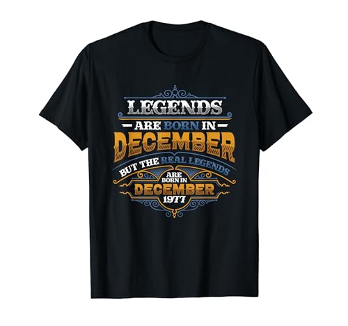 Consigue ahora Las leyendas nacen en diciembre 1977 Cumpleaños para hombres Camiseta BlackFriday Ofertas 2025 | regaloscumple.com