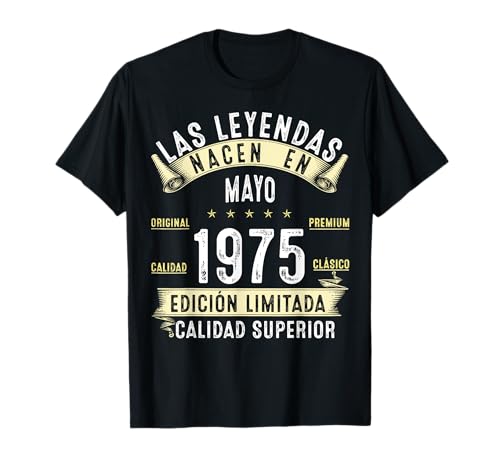 Consigue ahora Cumpleaños 50 Años Cumpleaños Las Leyendas nacen en mayo 1975 Camiseta Ofertas 2025 | regaloscumple.com