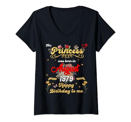 Comprar Mujer Esta princesa nació en agosto 1979 Agosto Cumpleaños Mujeres Camiseta Cuello Promoción V Top Precio 2024 | regaloscumple.com