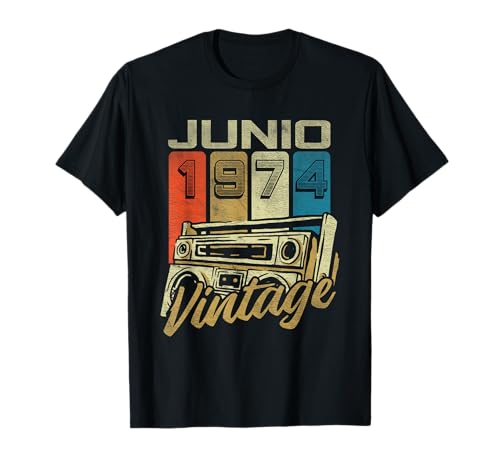 Consigue ahora Junio 1974 Vintage - 50 Años Regalos Regalo Cumpleaños Hombre Camiseta Top Precio 2024 | regaloscumple.com