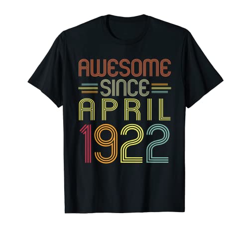 Comprar Regalos Promoción 100 cumpleaños impresionantes desde abril 1922 100 años Camiseta Top Precio 2024 | regaloscumple.com