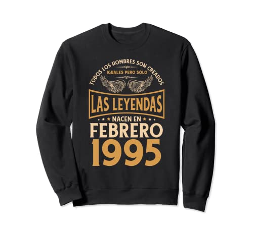 Consigue Regalos ahora Cumpleaños Hombre Regalos Las Leyendas Febrero 1995 Sudadera Top Precio 2025 | regaloscumple.com
