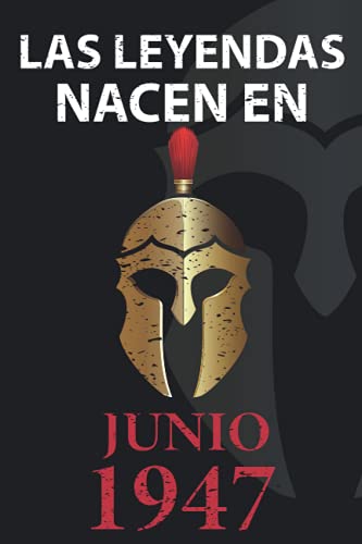 Comprar Las leyendas nacen en Junio 1947: Regalo cumpleaños perfecto para hombre y mujer 74 años I Cita positiva humor I Cuaderno diario Regalos libro ... I Idea original para el 74 cumpleaños Top Precio 2025 | regaloscumple.com