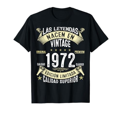Comprar 52 Años Ideas para regalar Cumpleaños Las Leyendas nacen en 1972 Camiseta Top Precio 2024 | regaloscumple.com