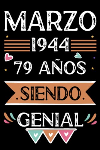 Comprar CUADERNO Marzo 1944 79 Años Siendo Genial: Catálogo Libro visitas cuaderno 110 páginas felicitaciones idea regalo regalo Para la esposa novia mujer La madre Top Precio 2024 | regaloscumple.com
