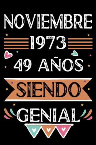 Consigue ahora CUADERNO Noviembre 1973 49 Años Siendo Genial: Libro visitas cuaderno 110 páginas felicitaciones idea Navidad regalo regalo Para la esposa novia mujer La madre Rebajas 2023 | regaloscumple.com