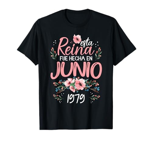 Consigue ahora Hecha En Cumpleaños Junio 1979 Mujer Regalo 45 Años Cumpleaños Camiseta Top Precio 2024 | regaloscumple.com