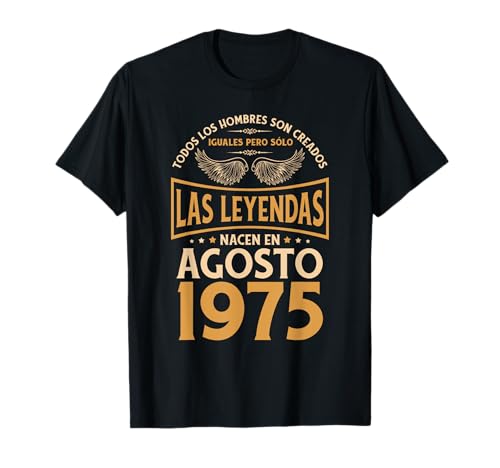 Comprar Cumpleaños Hombre Regalos Las Leyendas Cumpleaños Agosto 1975 Camiseta Top Precio 2024 | regaloscumple.com