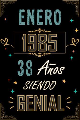 Comprar CUADERNO ENERO 1985 38 AÑOS SIENDO GENIAL: Regalo 38 cumpleaños para mujeres y hombres ideas 38 cumpleaños... un cumpleaños... divertido ... regalo 38 cumpleaños Cumpleaños para él/ella. Rebajas 2024 | regaloscumple.com
