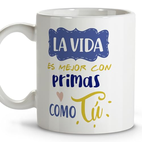 Consigue ahora LolaPix Regalo prima. Tazas cafe. Taza mensaje. Ideas para regalar Regalos para primas. Taza cerámica 330 ml. Rebajas 2025 | regaloscumple.com