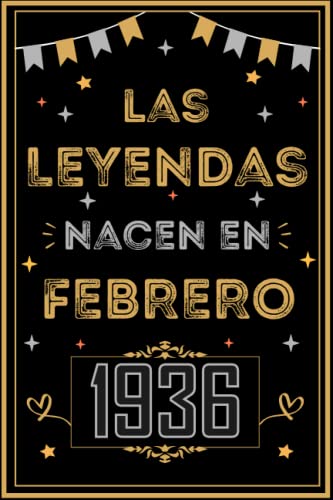 Consigue ahora CUADERNO Catálogo LAS LEYENDAS NACEN EN FEBRERO 1936: Regalo 87 cumpleaños para mujeres y hombres ideas 87 cumpleaños... un cumpleaños... divertido ... regalo 87 cumpleaños para él/ella. Ofertas 2025 | regaloscumple.com