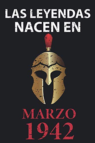 Comprar Las leyendas nacen en marzo 1942: Regalo cumpleaños perfecto para hombre y mujer 79 años I Cita positiva Ideas para regalar humor I Cuaderno diario libro ... I Idea original para el 79 cumpleaños Ofertas 2025 | regaloscumple.com