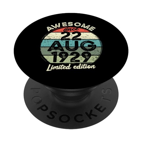 Consigue ahora 22 agosto 1929 Promoción 95 cumpleaños 95 años 2024 Cumpleaños PopSockets PopGrip Intercambiable Top Precio 2025 | regaloscumple.com