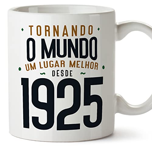 Comprar MUGFFINS Tazas 1925 Cumpleaños Regalos - En Portugués - Tornando o Mundo um Lugar Melhor - 11 oz / 330 ml - Regalo original y divertido Top Precio 2025 | regaloscumple.com