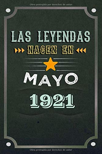 Comprar Las leyendas nacen en Mayo 1921: REGALO DE CUMPLEAÑOS NACIDOS EN LOS AÑOS 1921 Regalos Creativos Cuaderno forrado Diario 15.24 x 22.86 Regalos cm CUADERNO DE ... CUADERNO DE NOTAS REGALOS PERSONALIZADOS Top Precio 2024 | regaloscumple.com