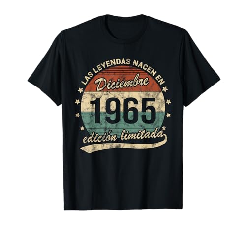 Comprar Las Leyendas Nacen En Diciembre 1965 Hombre o Mujer Retro Promoción Camiseta Rebajas 2024 | regaloscumple.com