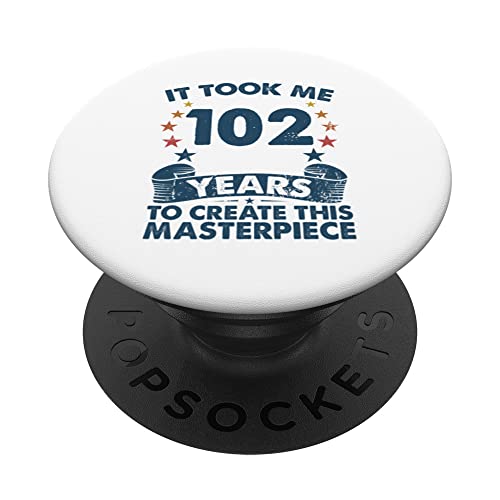 Comprar Took Years Create Masterpiece - 102 Promoción años edad 102 cumpleaños PopSockets PopGrip Intercambiable Rebajas 2025 | regaloscumple.com