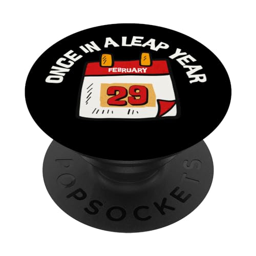 Comprar Una vez en un año bisiesto Día Ideas para regalar bisiesto Cumpleaños 29/02 29 PopSockets PopGrip Intercambiable Top Precio 2025 | regaloscumple.com