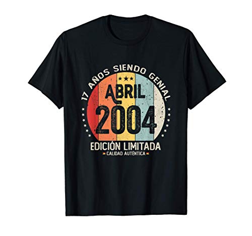 Consigue ahora 17 años Cumpleaños Nacido Promoción en Abril 2004 Regalo 17 años Camiseta Top Precio 2025 | regaloscumple.com