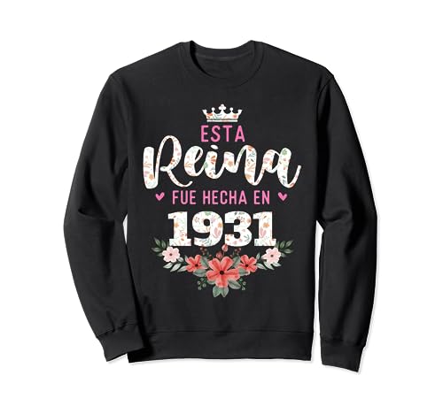 Consigue ahora Esta reina Ideas para regalar fue hecha en 1931 - Cumpleaños Sudadera Rebajas 2023 | regaloscumple.com