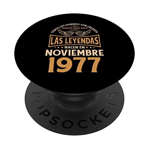 Consigue ahora Cumpleaños Hombre Regalos Las Leyendas Noviembre 1977 PopSockets PopGrip Intercambiable Top Navidad Precio 2024 | regaloscumple.com