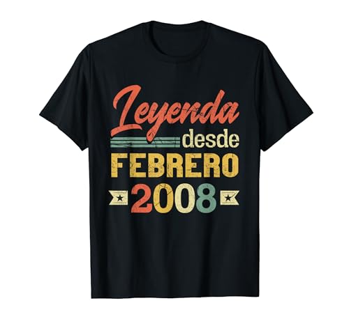 Comprar Leyenda Desde Promoción Febrero 2008 Cumpleaños 16 Años Camiseta Rebajas 2024 | regaloscumple.com