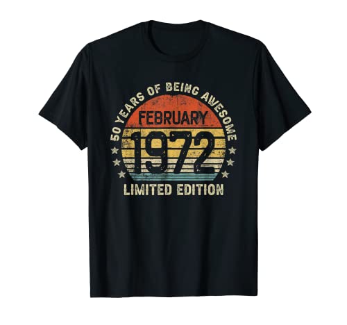 Consigue ahora 50 Años Cumpleaños Regalo Cumpleaños Febrero 1972 Mujer Hombre Camiseta Rebajas 2024 | regaloscumple.com