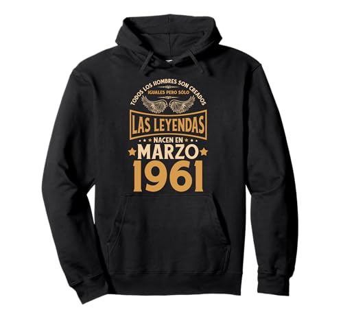 Comprar Cumpleaños Hombre Cumpleaños Regalos Las Leyendas Marzo 1961 Sudadera con Capucha Ofertas 2024 | regaloscumple.com