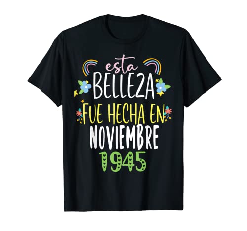 Consigue ahora Hecha En noviembre 1945 Mujer Regalo 77 años Cumpleaños Promoción Camiseta Top Precio 2024 | regaloscumple.com