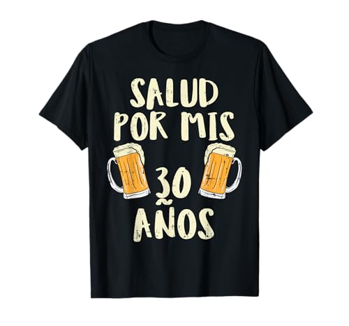 Consigue ahora 30 Regalos Cumpleanos Cervezas Humor 30 birthday Chico Regalo Camiseta Rebajas 2024 | regaloscumple.com
