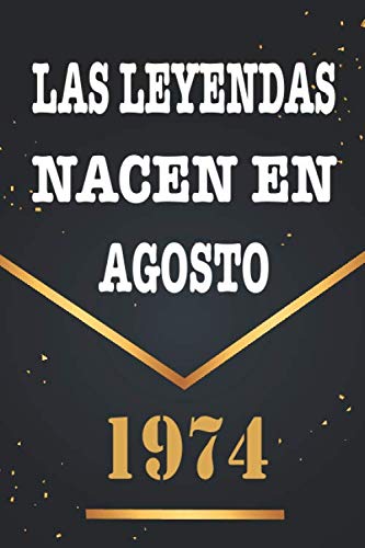 Consigue ahora Las Leyendas Nacen Navidad En Agosto De 1974: Libro visitas 46 años cuaderno 120 páginas felicitaciones idea regalo regalo 46 aniversario para pareja niño mujer hombre Rebajas 2024 | regaloscumple.com