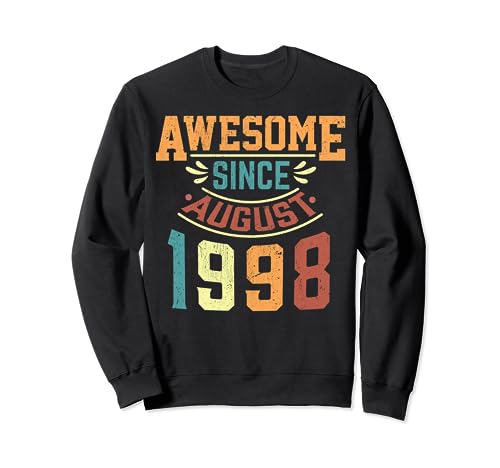 Consigue ahora Impresionante desde Agosto 1998 Nacido Ideas para regalar en Agosto 1998 cumpleaños Sudadera Top Precio 2025 | regaloscumple.com