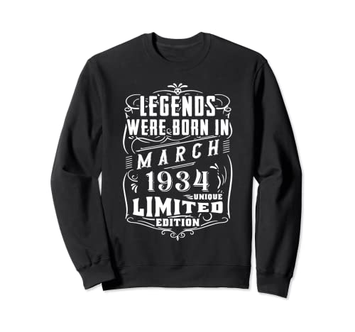 Consigue Cumpleaños ahora Cumpleaños Marzo 1934 Edición Limitada Regalo March 1934 Sudadera Top Precio 2024 | regaloscumple.com