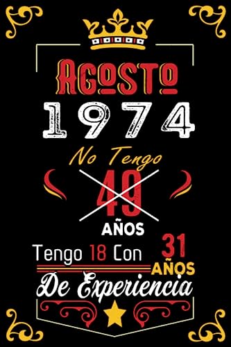 Consigue ahora No tengo 49 años tengo 18 con 31 años Navidad experiencia: Cuaderno | Agosto 49 Cumpleaños Regalo para Hombres Mujeres Niñas Niños Cumpleaños 1974 Personalizado Ofertas 2025 | regaloscumple.com