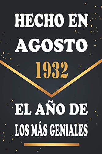 Consigue ahora Hecho en Agosto 1932 el Año De Los Más Geniales: Libro visitas 88 años cuaderno 120 páginas felicitaciones idea regalo regalo 88 aniversario para pareja niño Navidad mujer hombre Top Precio 2024 | regaloscumple.com