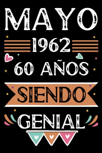 Comprar CUADERNO Mayo 1962 60 Años Siendo Promoción Genial: 60 años. Libro visitas cuaderno 110 páginas felicitaciones idea regalo regalo Para la esposa novia mujer La madre Top Precio 2025 | regaloscumple.com