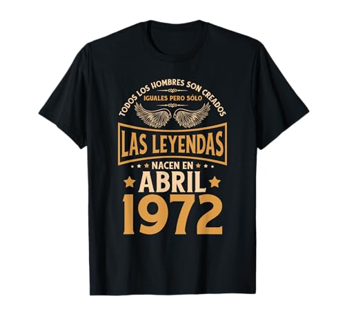 Consigue ahora Cumpleaños Hombre Regalos Las Leyendas Abril Navidad 1972 Camiseta Ofertas 2025 | regaloscumple.com