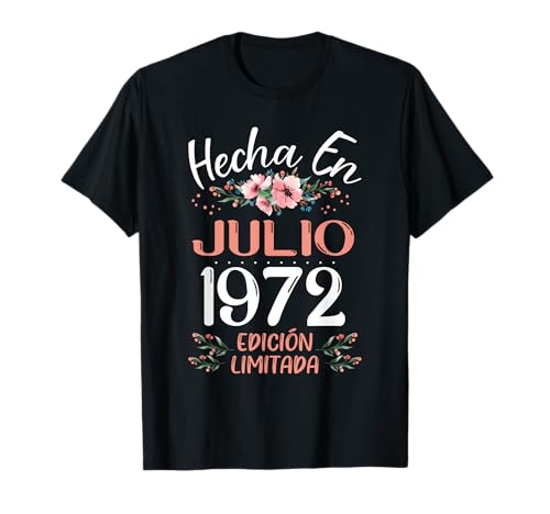 Comprar Hecha En Julio 1972 Mujer Regalo 53 Años Regalos Cumpleaños Camiseta Top Precio 2025 | regaloscumple.com