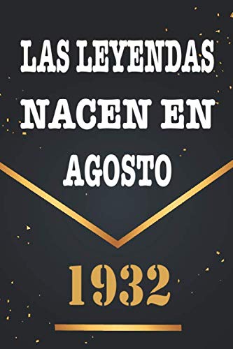 Comprar Las Leyendas Nacen En Agosto De 1932: Libro visitas 88 años cuaderno 120 páginas felicitaciones idea regalo regalo 88 aniversario para pareja niño mujer hombre Ideas para regalar Rebajas 2024 | regaloscumple.com