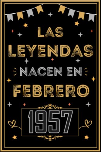 Comprar CUADERNO LAS LEYENDAS NACEN EN FEBRERO 1957: Regalo 66 cumpleaños para mujeres y hombres ideas 66 cumpleaños... un cumpleaños... divertido ... regalo BlackFriday 66 cumpleaños para él/ella. Top Precio 2025 | regaloscumple.com