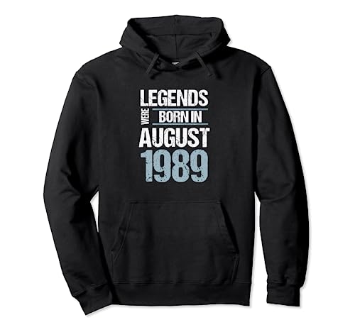 Consigue ahora Las leyendas nacieron en Agosto 1989 Cumpleaños Ideas para regalar Sudadera con Capucha Rebajas 2024 | regaloscumple.com