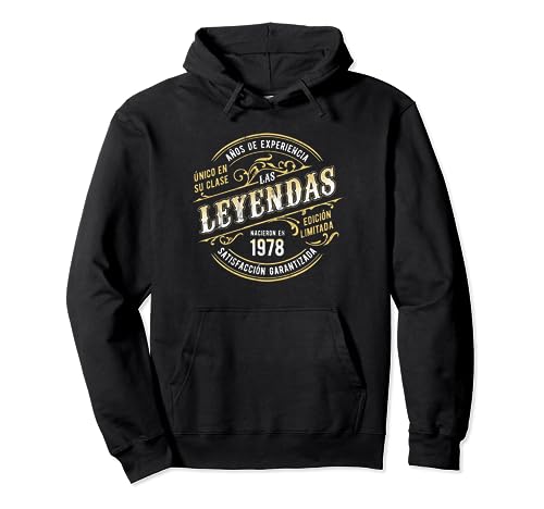 Consigue ahora Las Leyendas Catálogo Nacieron En 1978 Edición Limitada 46 Cumpleaños Sudadera con Capucha Ofertas 2024 | regaloscumple.com